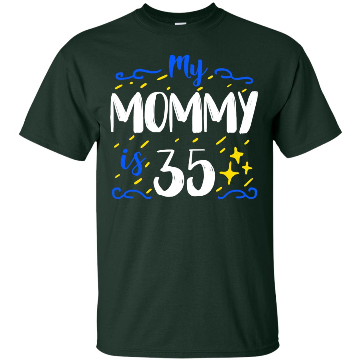 My Mommy Is 35 35th Birthday Mommy Shirt For Sons Or Daughters Forest
