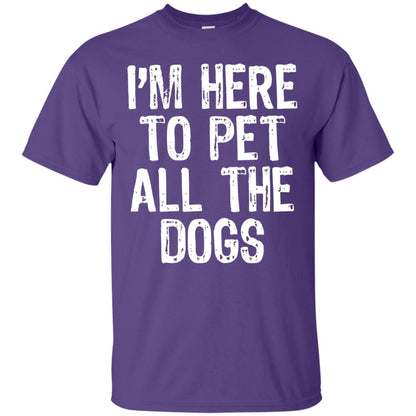 Dogs Lover T-shirt I_m Here To Pet All The Dogs Purple