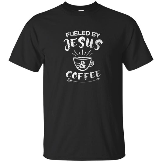 Fueled By Jesus And Coffee Coffee Lover T-shirt Black