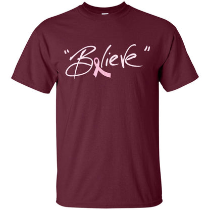 Breast Cancer Awareness Shirt Pink Ribbon Believe Maroon