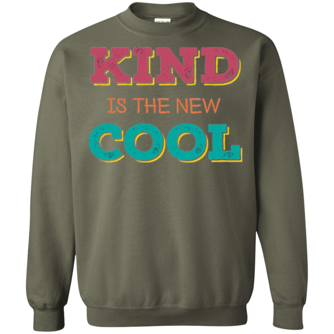 Anti Bullying T-shirt Kind Is The New Cool Military Green
