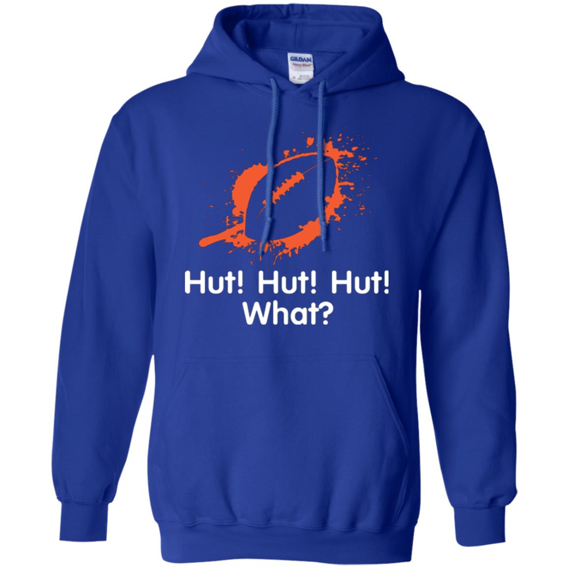 Football Crusher T-shirt Hut Hut Hut What Royal