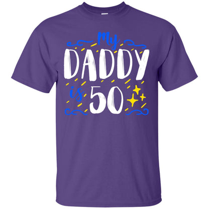 My Daddy Is 50 50th Birthday Daddy Shirt For Sons Or Daughters Purple