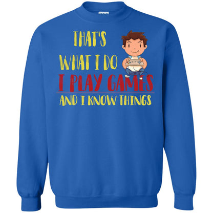 That's What I Do I Play Games And I Know Things Gaming Lovers Shirt Royal