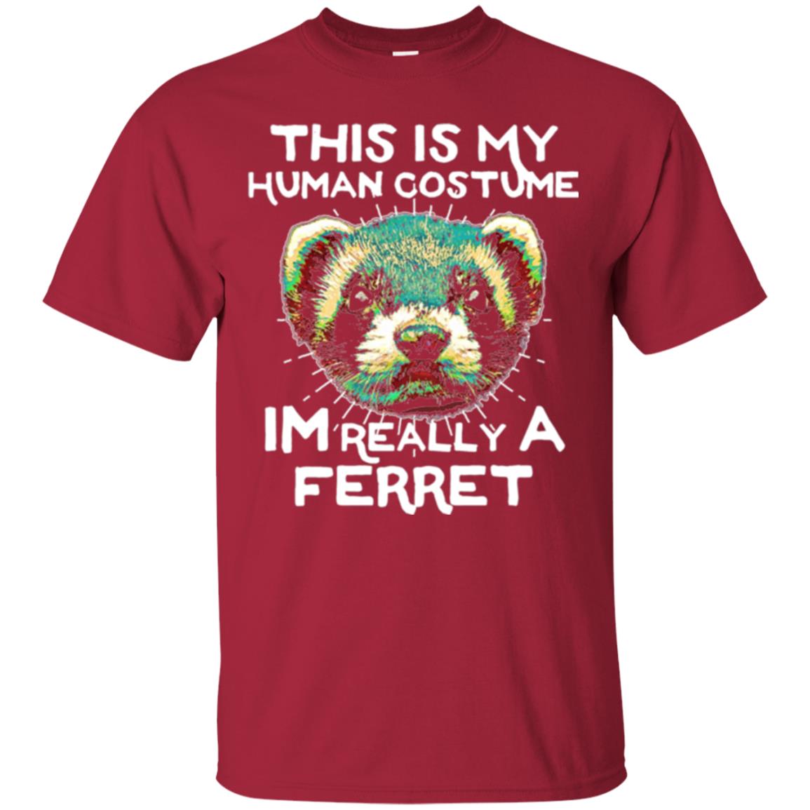 Polecat T-shirt This Is My Human Costume Im Really A Ferret Cardinal