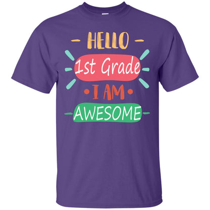 Hello 1st Grade I Am Awesome 1st Back To School First Day Of School Shirt Purple