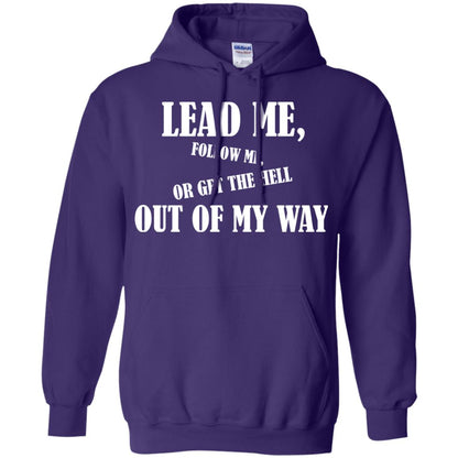Veteran T-shirt Lead Me Follow Me Or Get The Hell Out Of My Way Purple