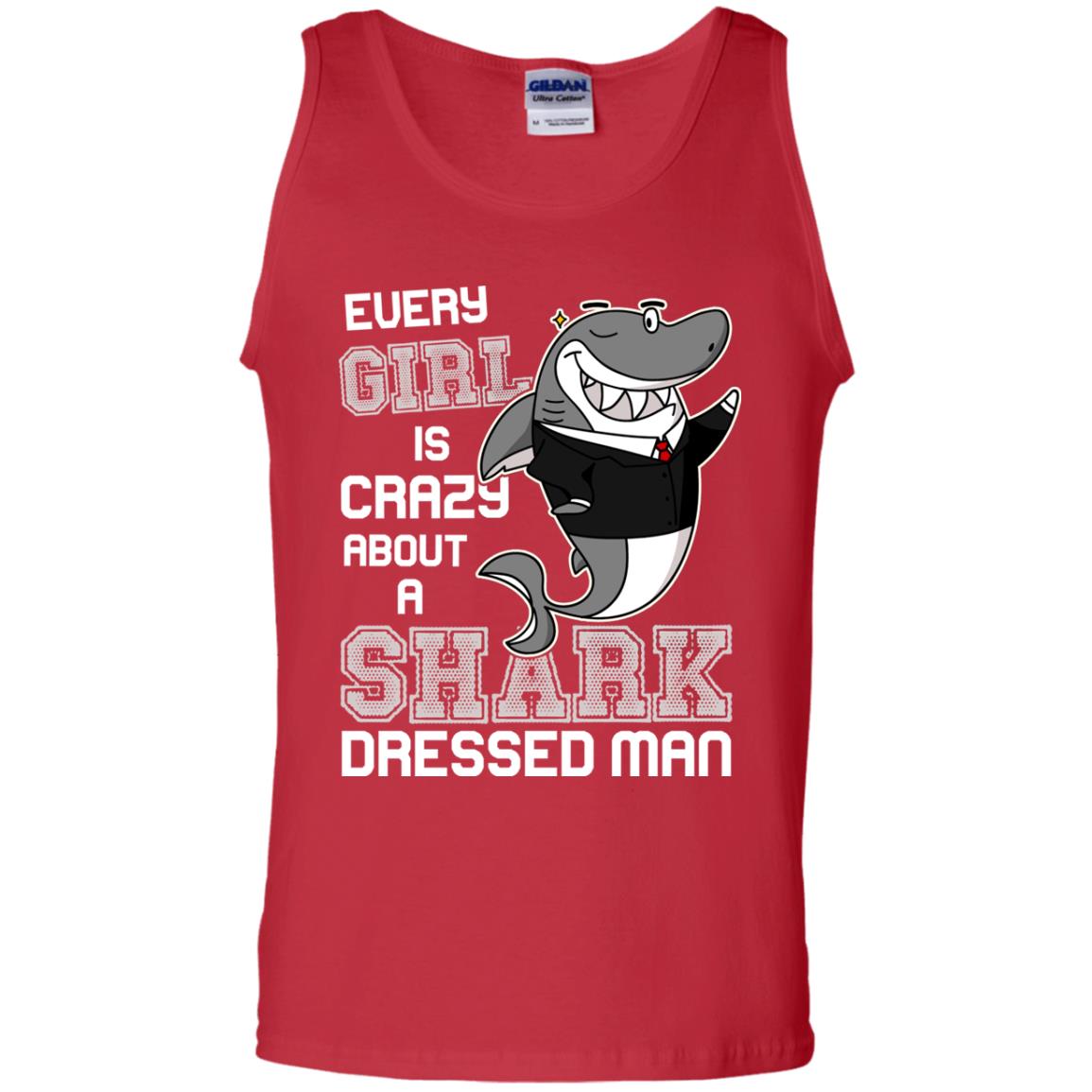 Every Girl Is Crazy About A Shark Dressed Man Red