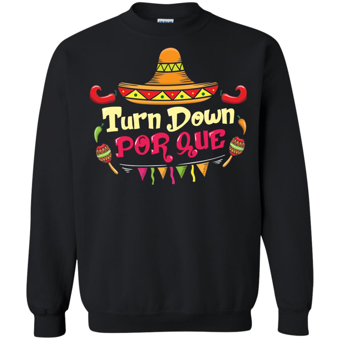 Turn Down Por Que 5th Of May Shirt
