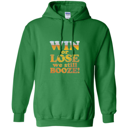 Beer T-shirt Win Or Lose We Still Booze Irish Green