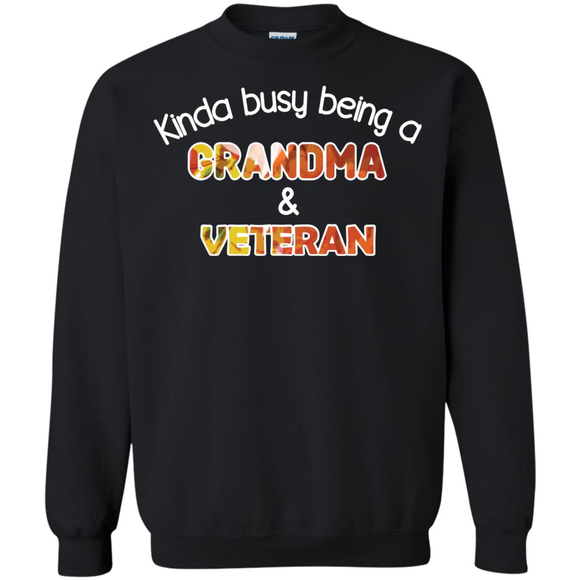 Kinda Busy Being A Grandma And Veteran Nana Shirt Black