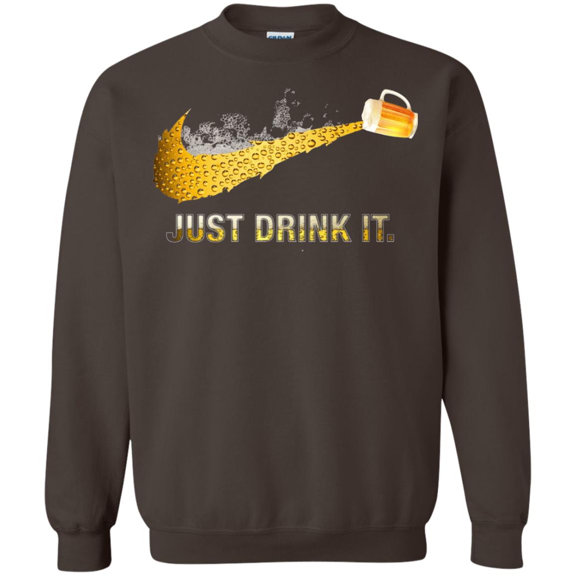 Beer Just Drink It Beer Lover T-shirt Dark Chocolate