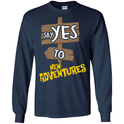Say Yes To New Adventures Travel Explore Wanderlust Gift Shirt Navy
