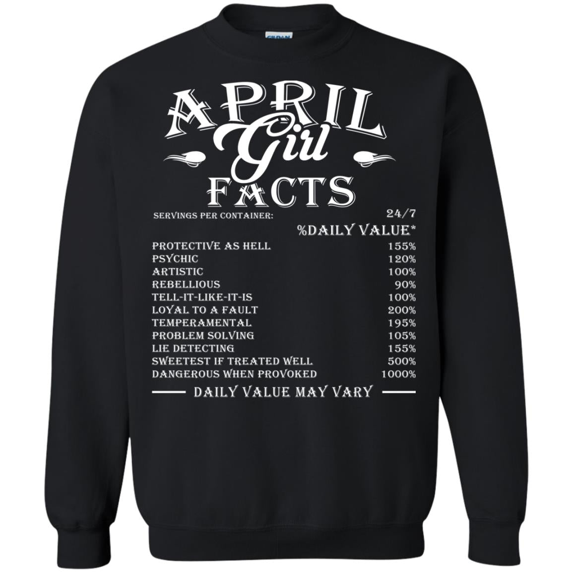 April Girl Facts T-shirtG180 Gildan Crewneck Pullover Sweatshirt 8 oz.