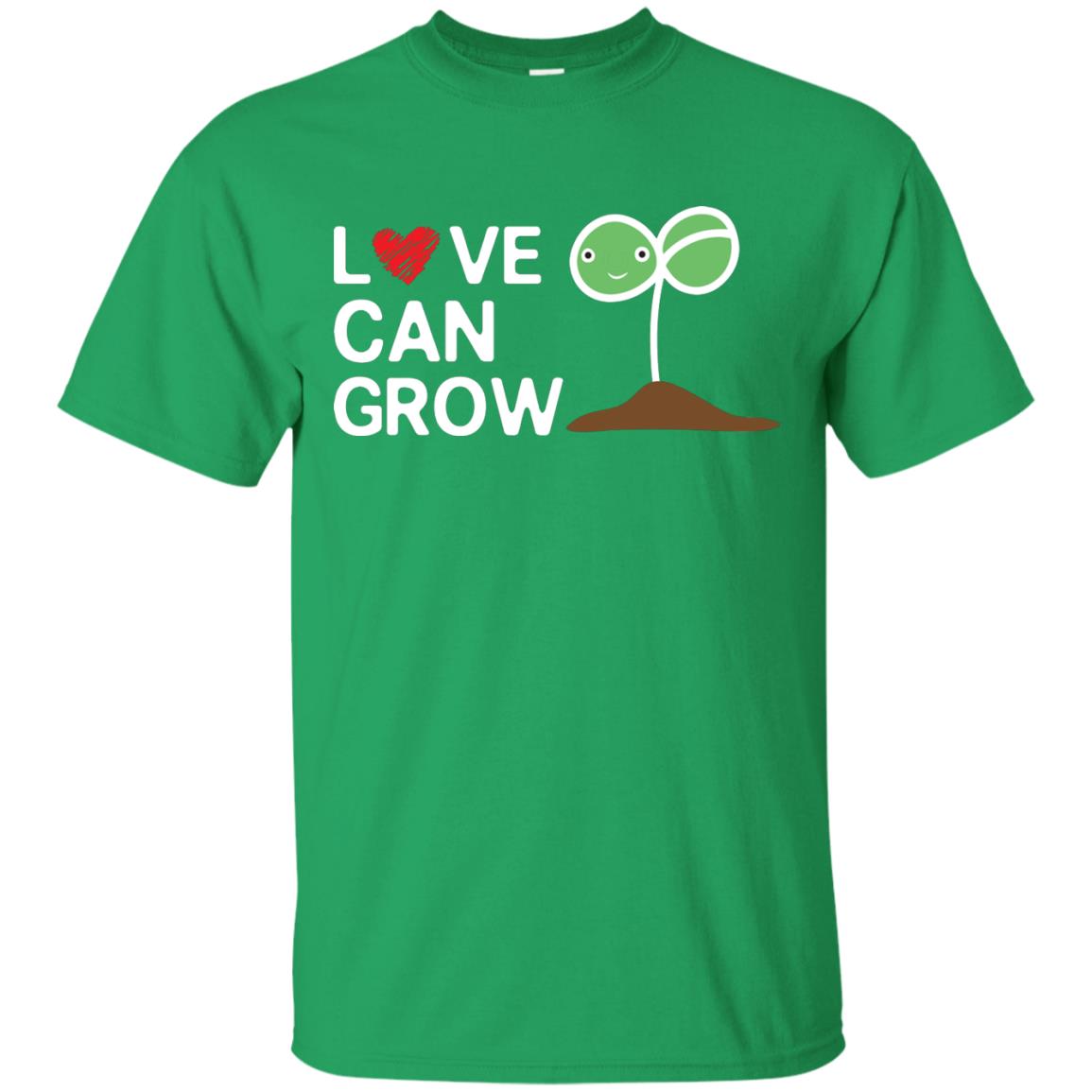 Love Can Grow Gardener Shirt Irish Green