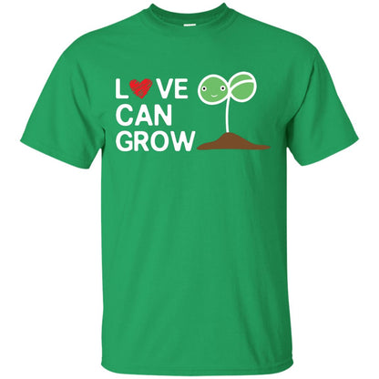 Love Can Grow Gardener Shirt Irish Green