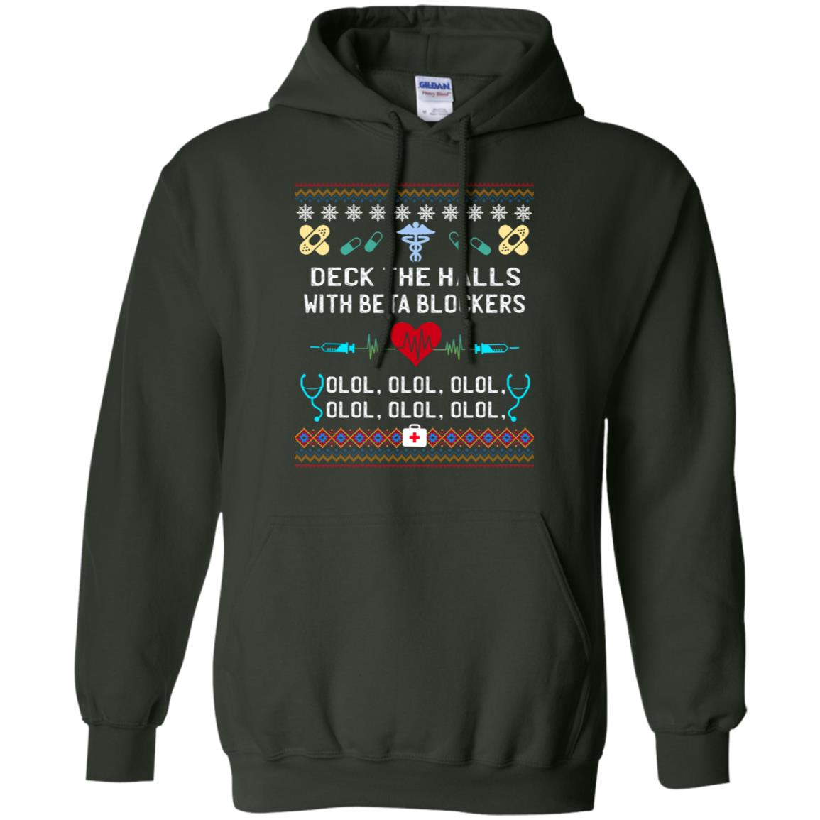 Deck The Halls With Beta Blockers Nursing X-mas Quote Shirt Forest Green