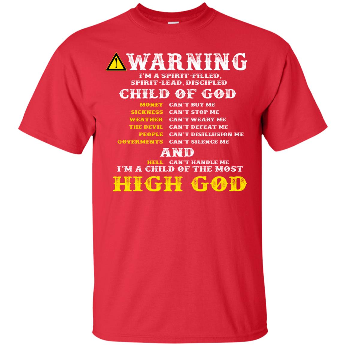 Christian T-shirt Warning I’m A Spirit-filled Spirit-lead Discipled Child Of God Red
