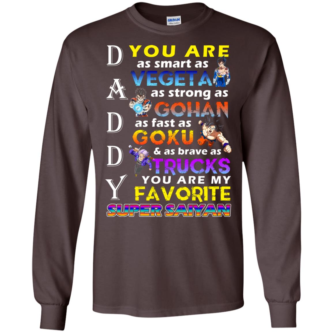 You Are As Smart As Vegeta Daddy T-shirt Dark Chocolate