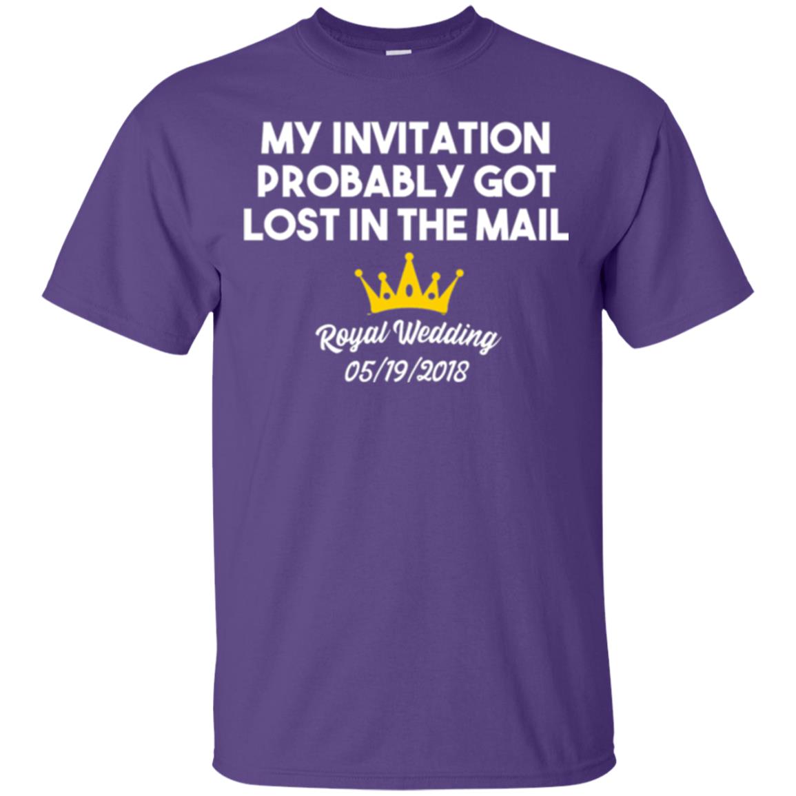 My Invitation Probably Got Lost In The Mail Royal Wedding 2018 Purple