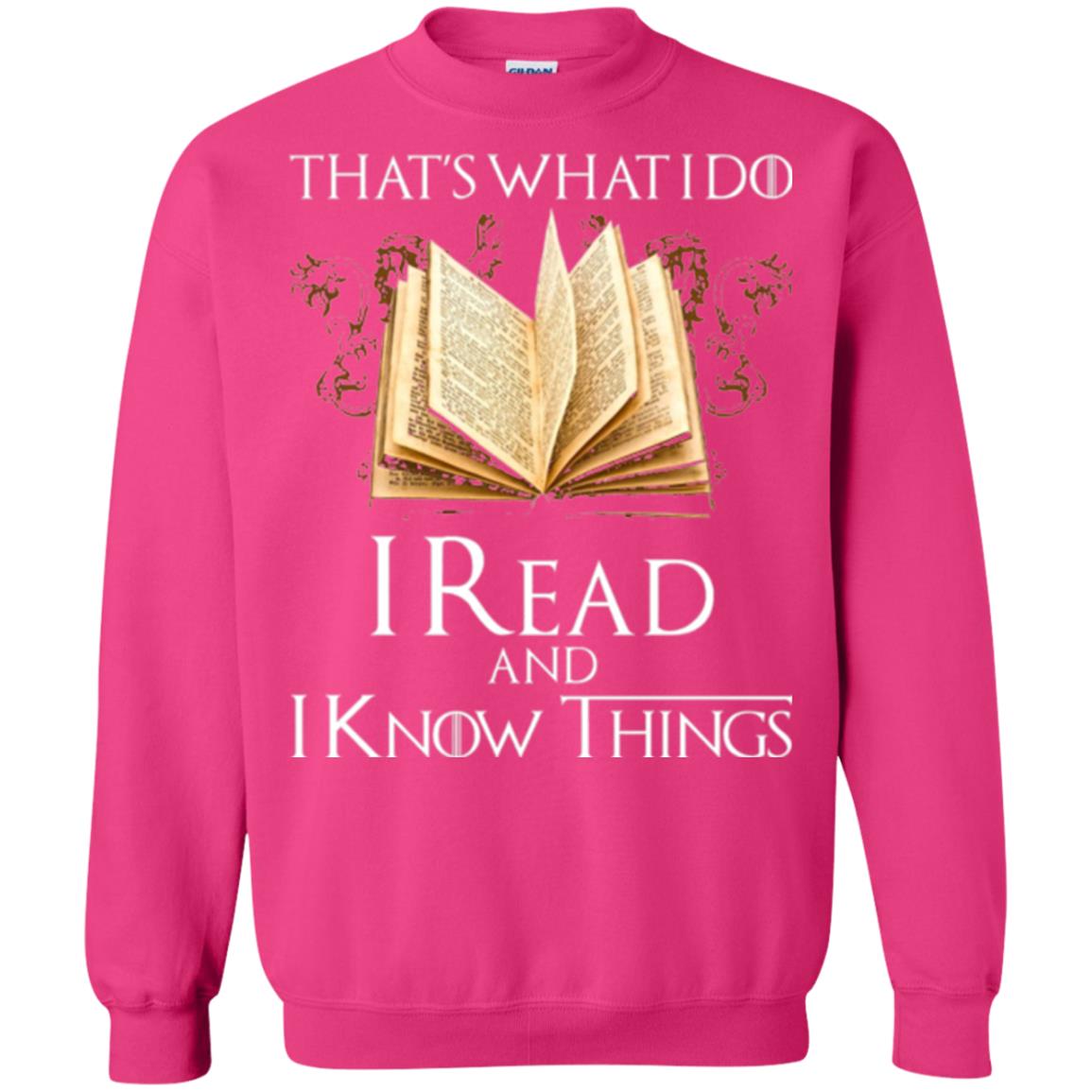 Book Lovers Nerds T-shirt That_s What I Do I Read And I Know Things Heliconia