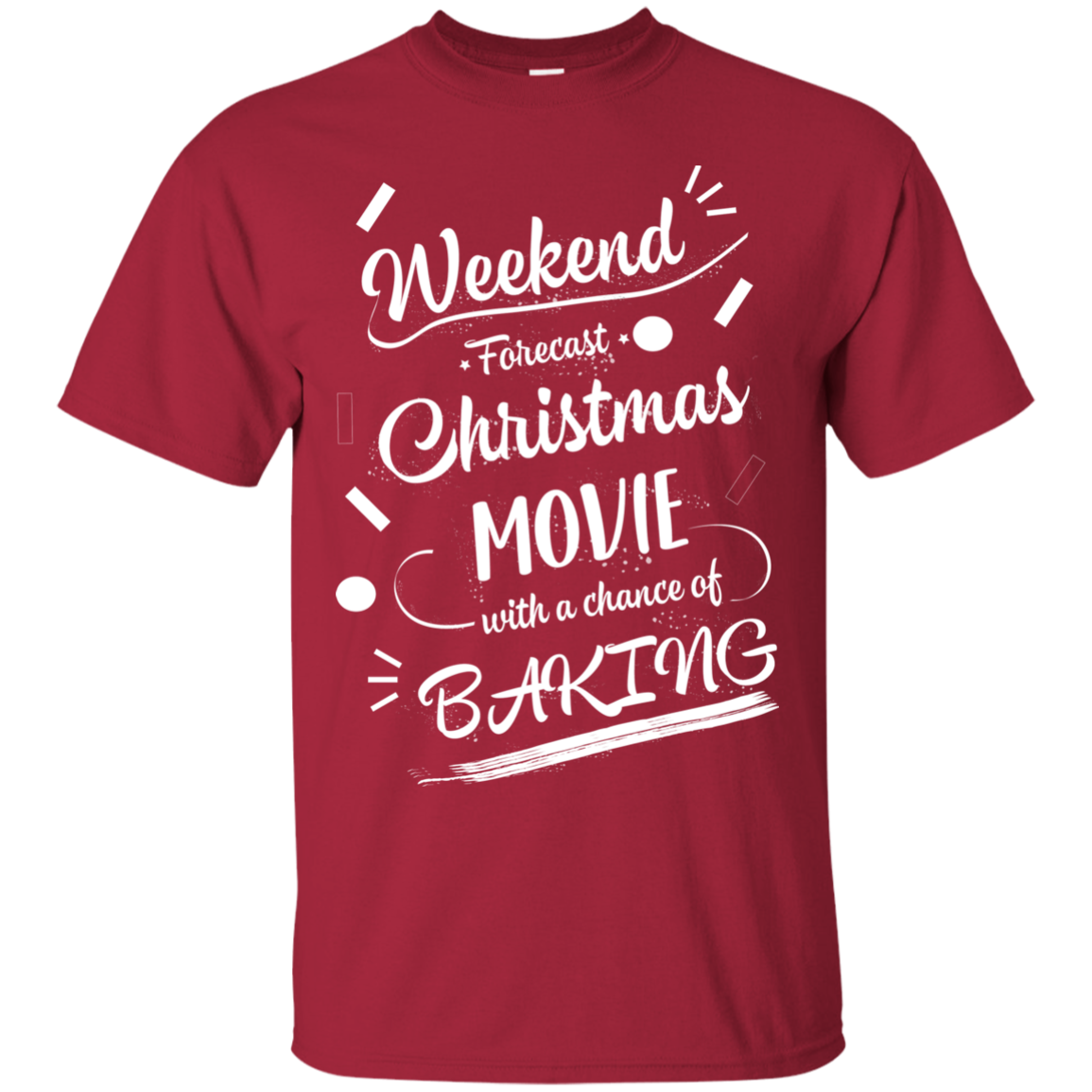 Christmas T-shirt Weekend Forecast Christmas Movie With A Chance Of Baking Cardinal