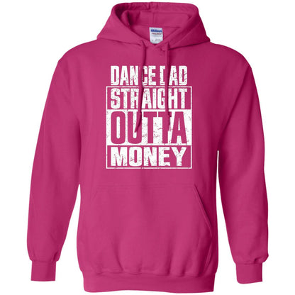 Dance Dad Straight Outta Money Shirt Heliconia