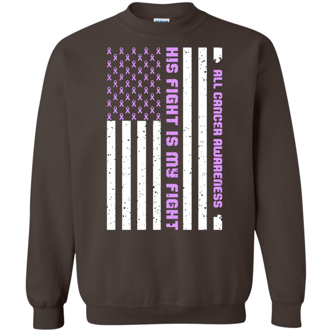 All Cancer Awareness His Fight Is My Fight Lavender Ribbon Stars Flag Of Usa Shirt Dark Chocolate
