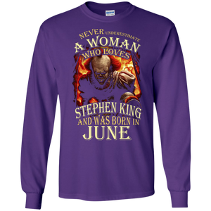 June T-shirt Never Underestimate A Woman Who Loves Stephen King