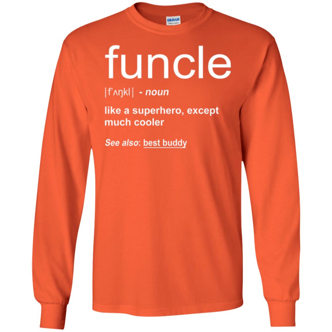 Funny Uncle T-shirt Funcle Orange