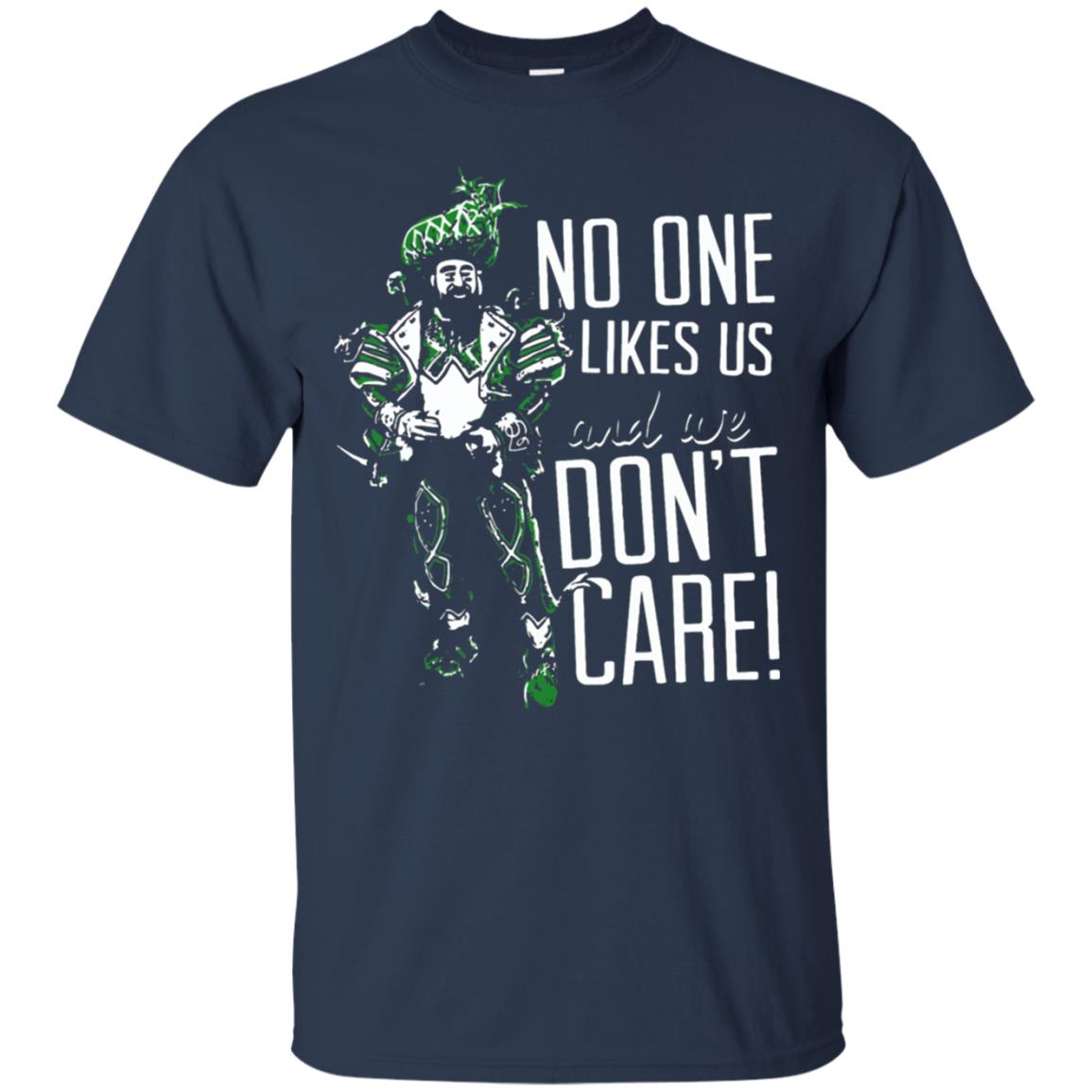 No One Likes Us We Don_t Care Philly Football Lover T-shirt Navy