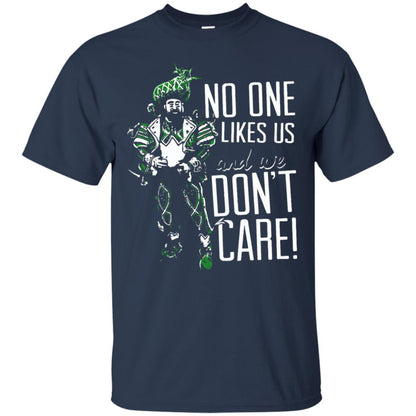 No One Likes Us We Don_t Care Philly Football Lover T-shirt Navy