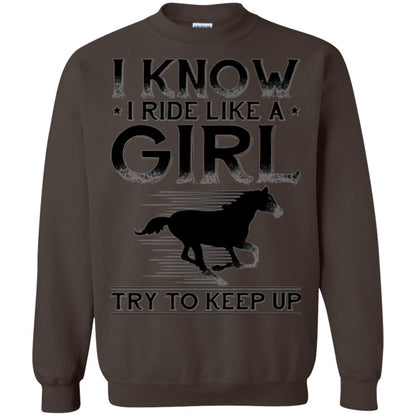 Horse Lovers T-shirt I Know I Ride Like A Girl Dark Chocolate