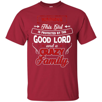 Warning This Girl Is Protected By The Good Lord And A Crazy Family Cardinal