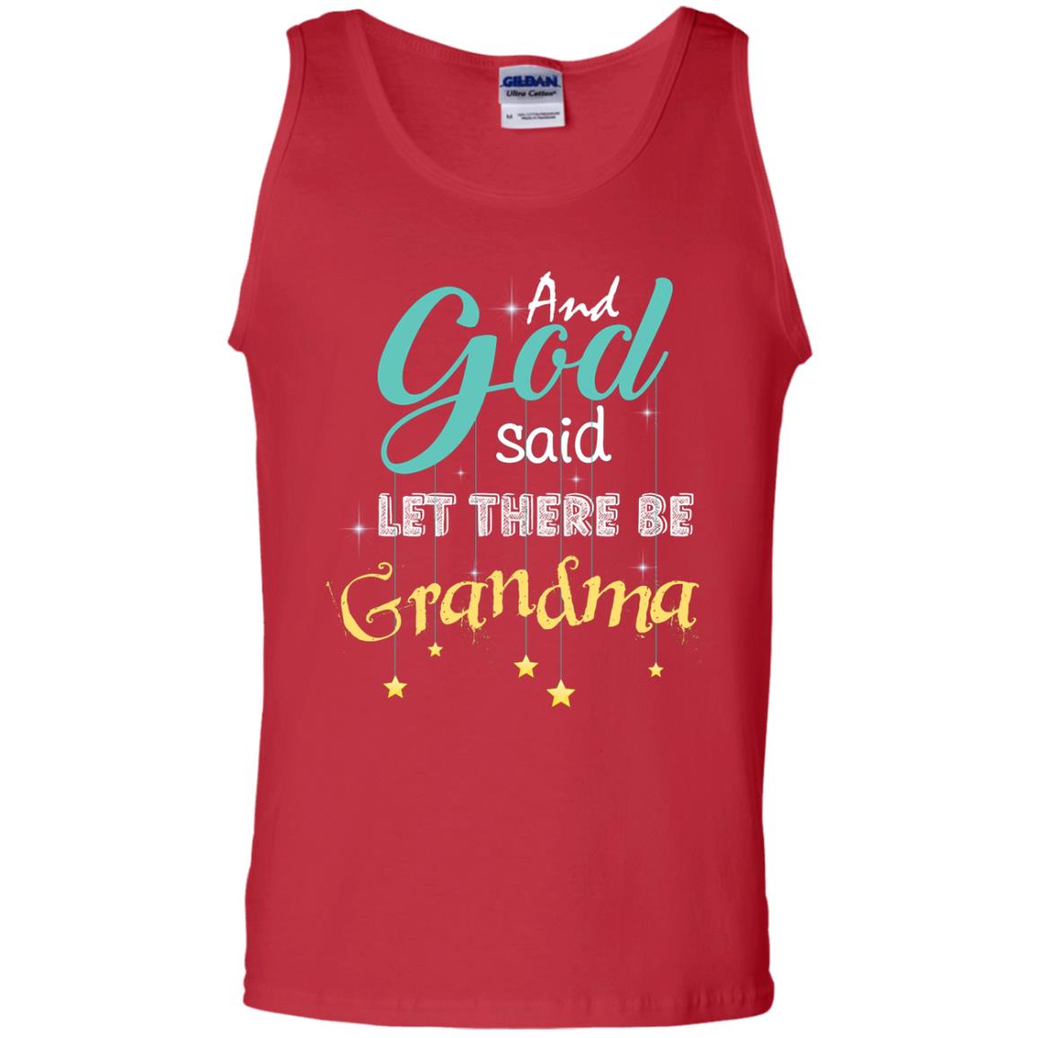 And God Said Let There Be Grandma Nana Shirt Red
