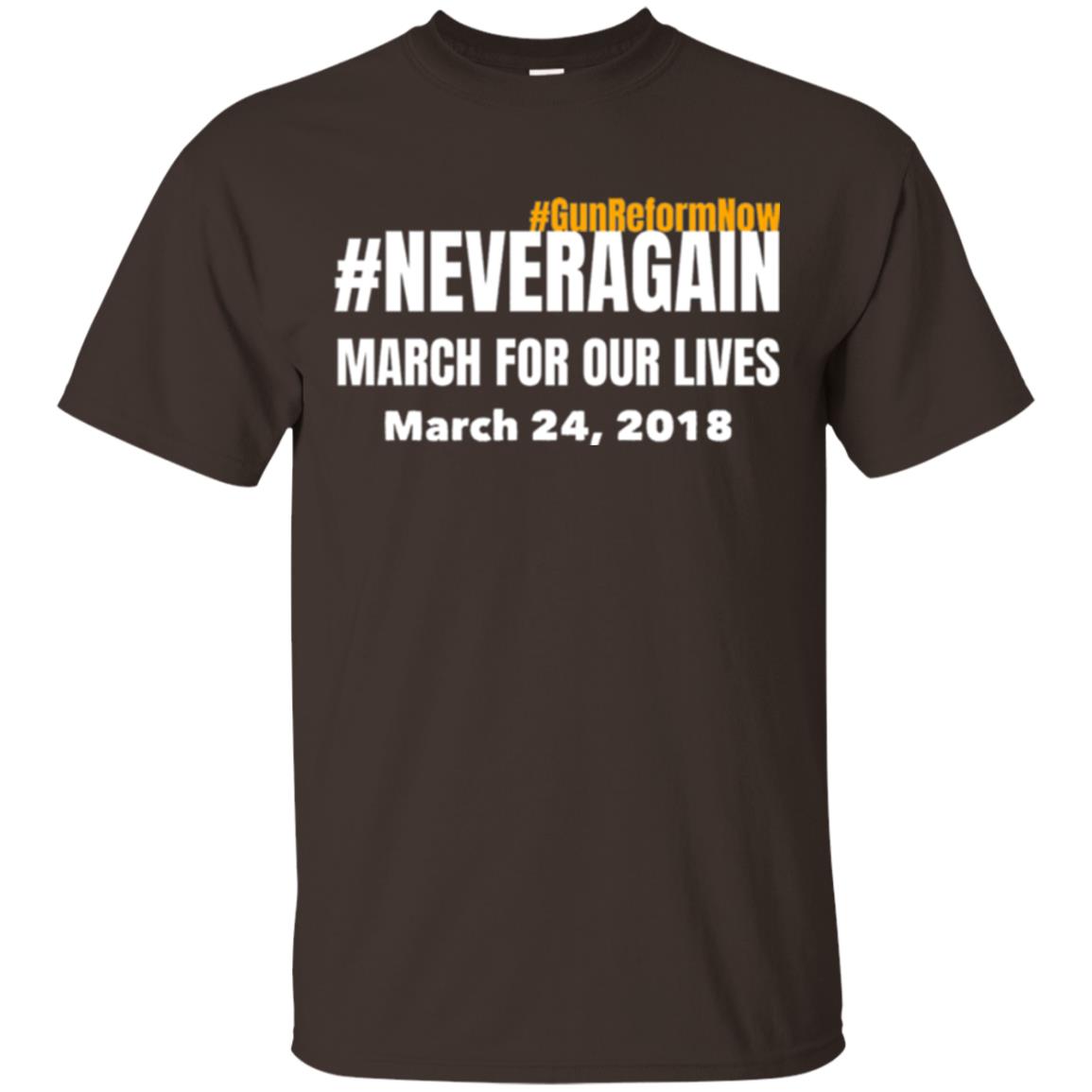 March For Our Lives Never Again Anti Gun T-shirt Dark Chocolate