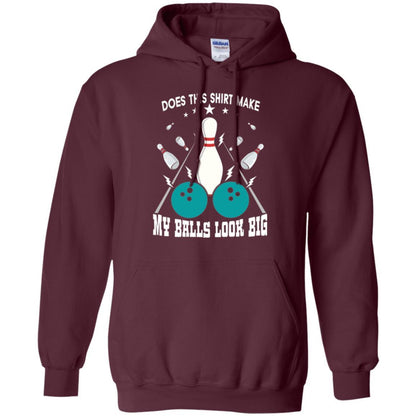 Funny Bowling Does This Shirt Make My Balls Look Big Maroon