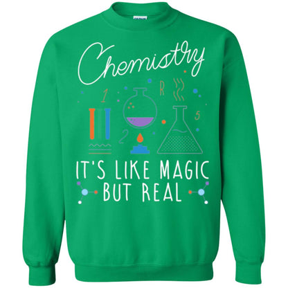Chemistry T-shirt It_s Like Magic But Real Irish Green