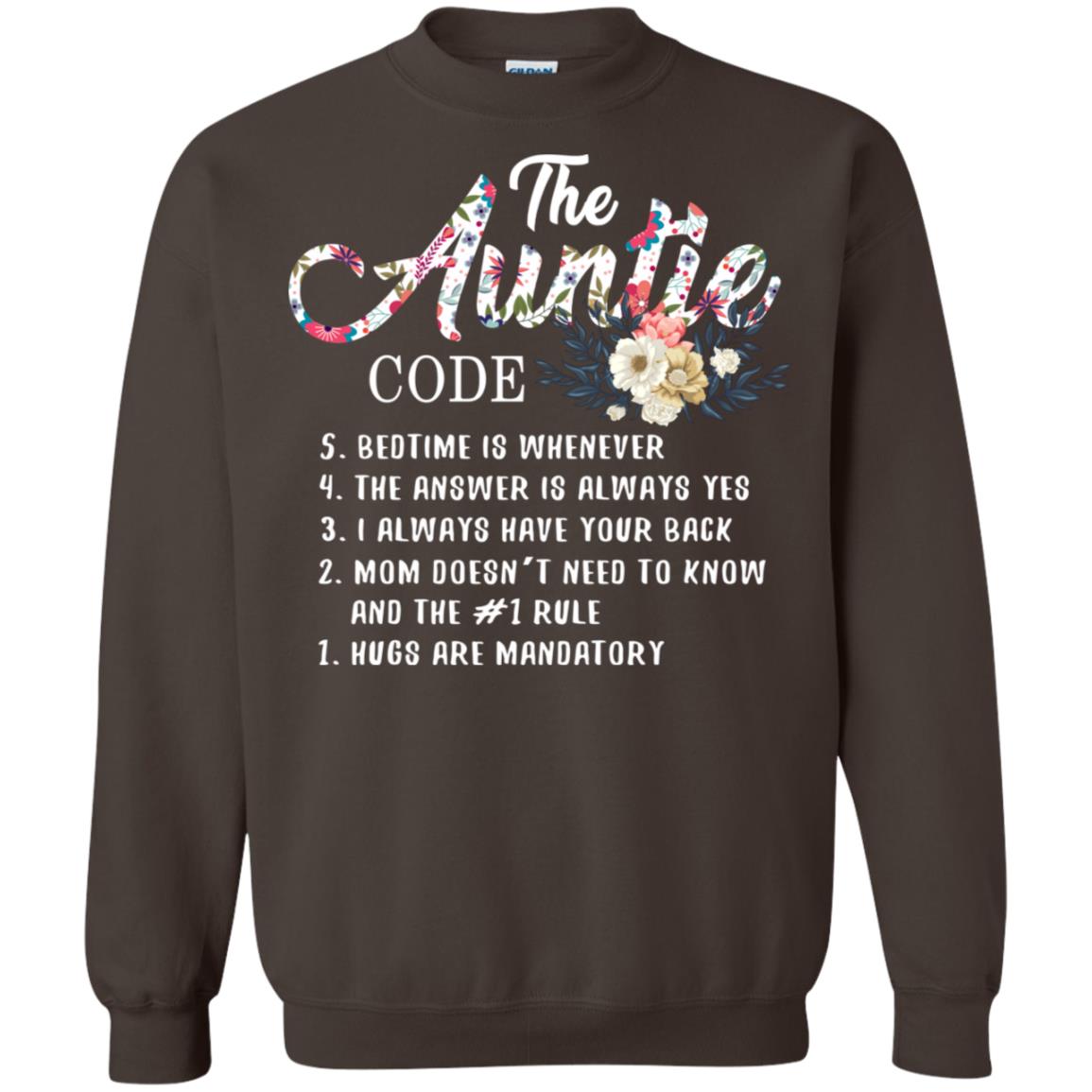 The Auntie Code Shirt For Womens Dark Chocolate