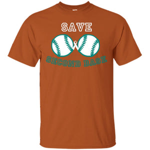 Save Second Base Breast Cancer T-shirtG200 Gildan Ultra Cotton T-Shirt