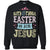 Silly Rabbit Easter Is For Jesus Easter Shirt