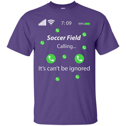 Soccer Field Is Calling It Can't Be Ignored Soccer Lovers Shirt Purple