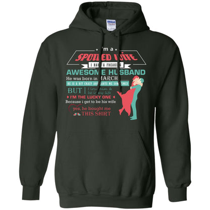 I Am A Spoiled Wife Of A March Husband I Love Him And He Is My Life Shirt Forest Green