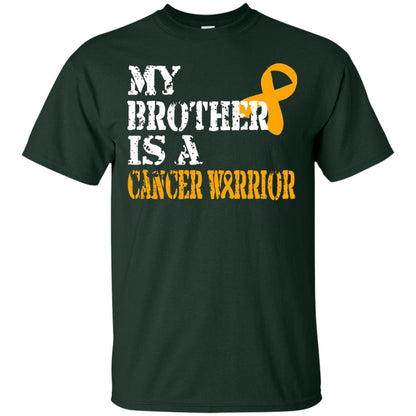 My Brother Is A Cancer Warrior Kidney Cancer Survivor Shirt Forest