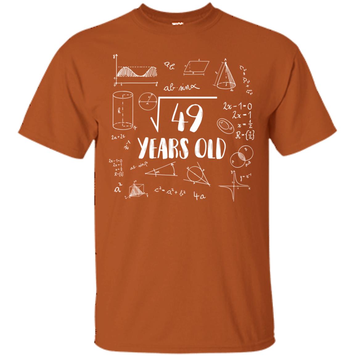 Square Root Of 49 7th Birthday 7 Years Old Math T-shirt Texas Orange