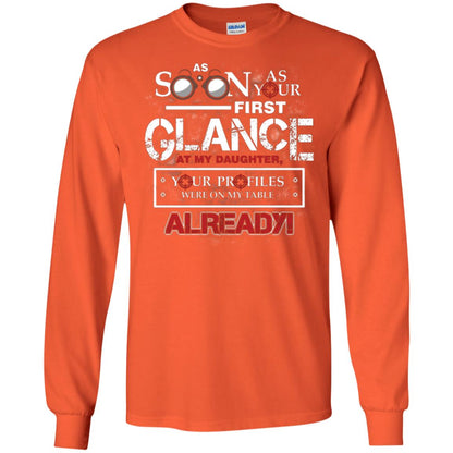 As Soon As Your First Glance At My Daughter Daddy T-shirt Orange