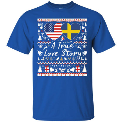 Christmas T-shirt American Swedish A True Love Story Royal