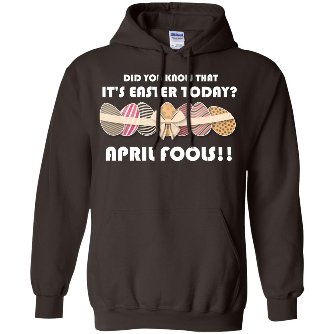 Did You Know That It_s Easter Today April Fools Easter Holiday T-shirt Dark Chocolate