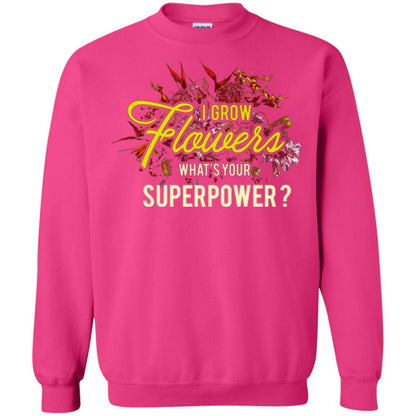Florist T-shirt I Grow Flowers What's Your Superpower Heliconia