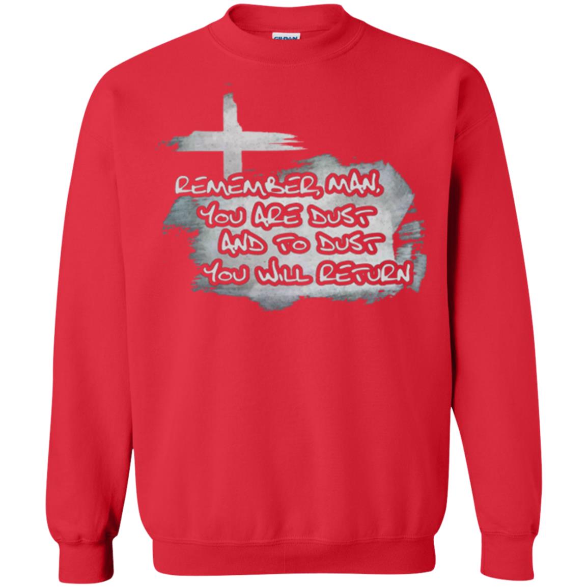 Ash Wednesday T-shirt Remember, Man, You Are Dust And To Dust You Will Return Red